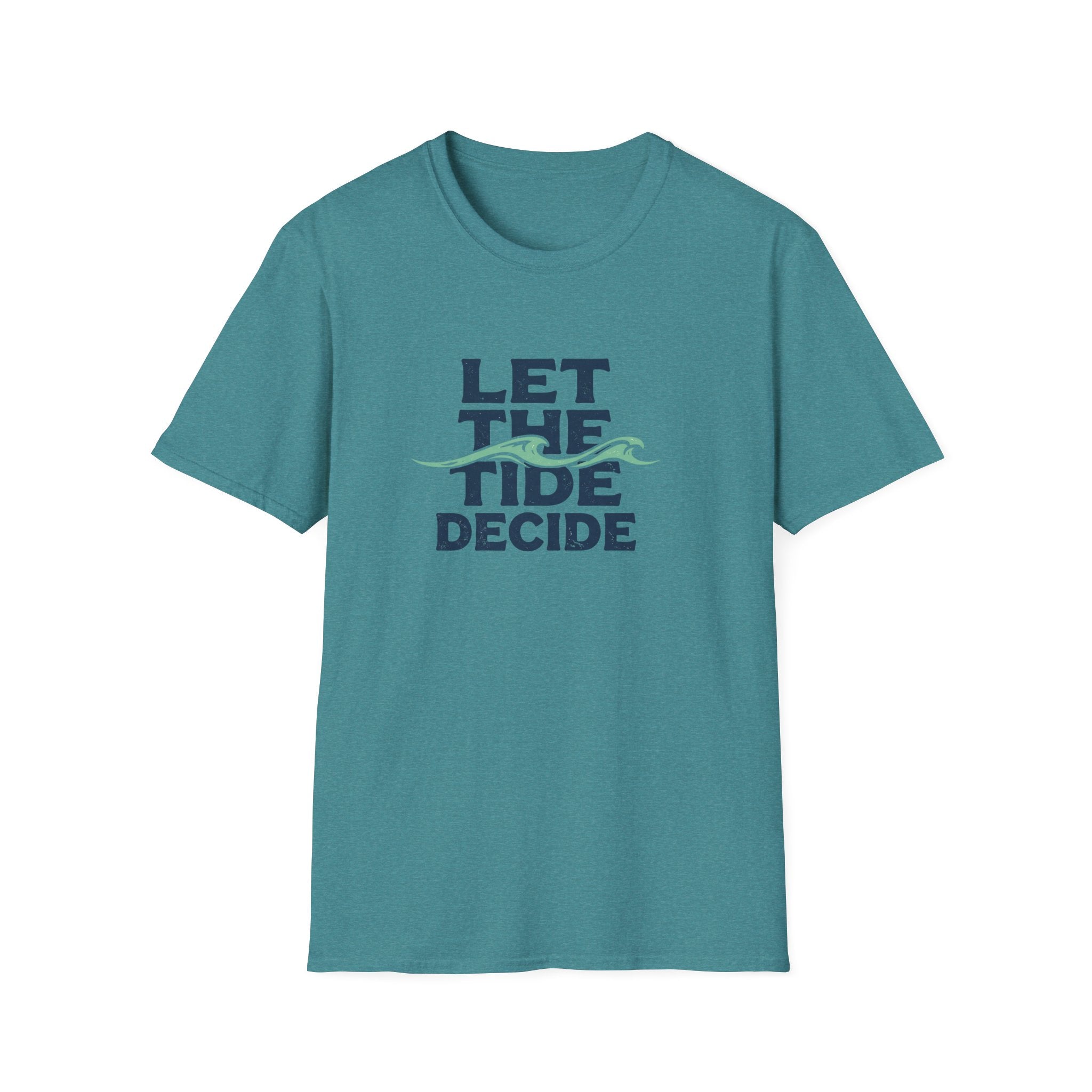Let The Tide Decide T-Shirt
