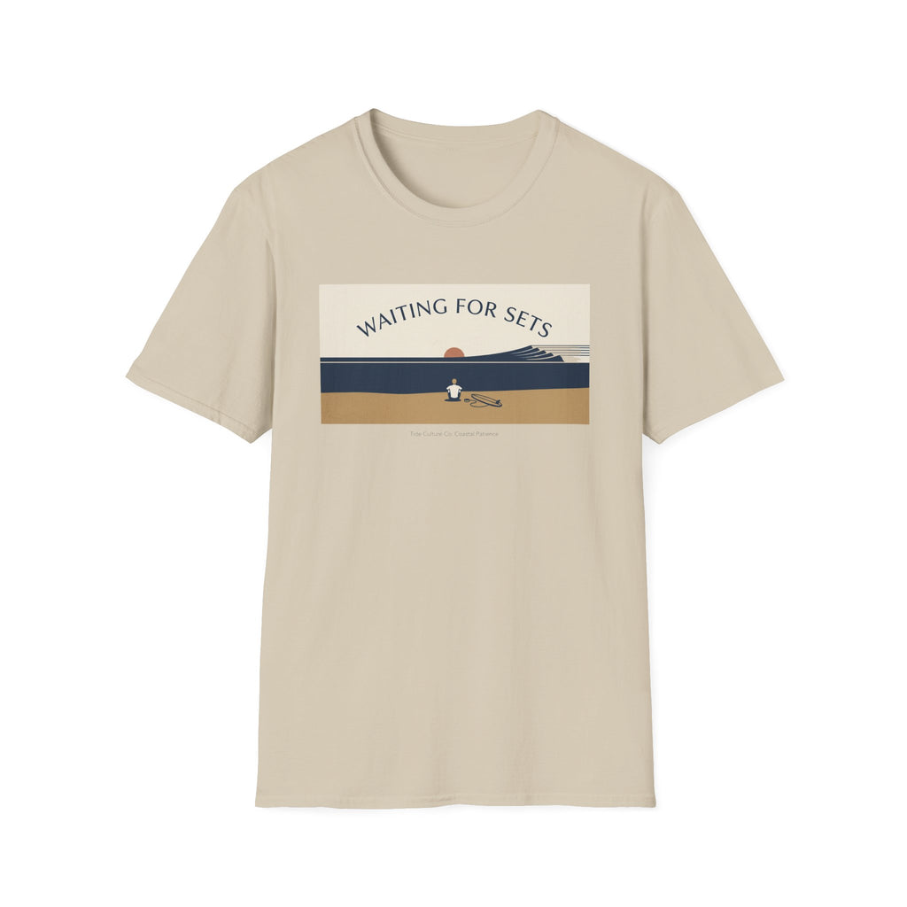 Waiting for sets T-Shirt