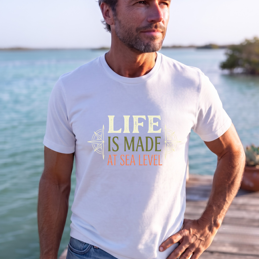 Life is made at sea-level T-Shirt